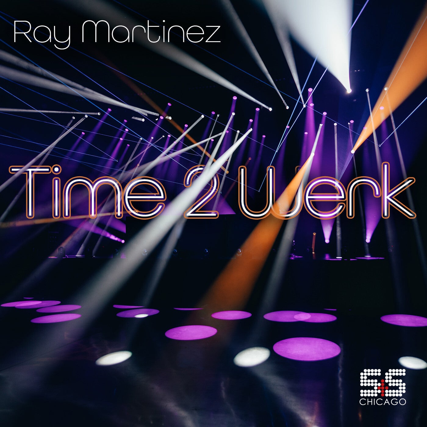 Ray Martinez - Time 2 Werk [SSR2103400]